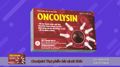 TPBVSK Oncolysin - Hỗ trợ giảm nguy cơ u bướu
